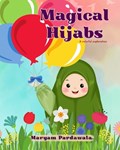 Magical Hijabs | Maryam Pardawala | 