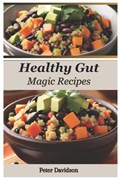Healthy Gut Magic Recipe Guide | Peter Davidson | 