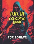 Ninja Coloring Book for Adults | Pm Journals | 