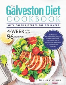 The Galveston Diet Cookbook with Color Pictures for Beginners