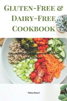 Gluten-Free & Dairy-Free Cookbook