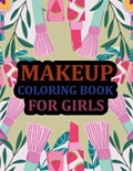 Makeup Coloring Book For Girls | Mosharaf Press | 