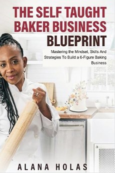 The Self Taught Baker Business Blueprint