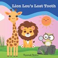 Lion Lou's Lost Tooth | Shyamali Perera | 