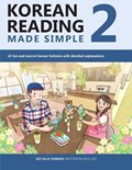 Korean Reading Made Simple 2: 10 fun and natural Korean folktales with detailed explanations | Billy Go | 