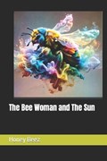 The Bee Woman and The Sun | Honey Beez | 