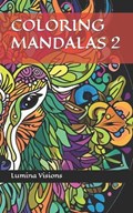 Coloring Mandalas For Adults And Children 2 | Lumina Visions | 