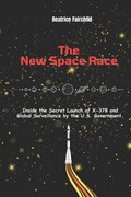 The New Space Race | Beatrice Fairchild | 