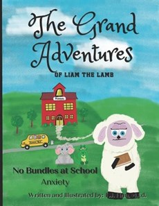 The Grand Adventures of Liam the Lamb - Book 2