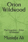 Orion Wildwood | Mustafa Ali | 