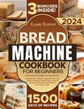 The Bread Machine Cookbook | Claire DuPont | 
