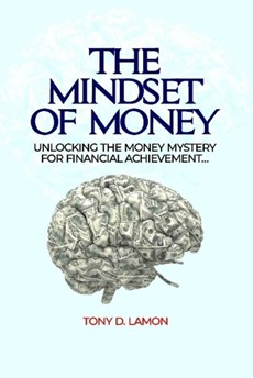 The Mindset of Money