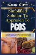 Simplified Solution Approach To PCOS | Quentin Glyn | 