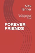 Forever Friends | Alex Tanner | 