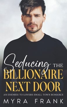 Seducing The Billionaire Next Door