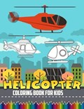 Helicopter Coloring Book For Kids | Thomas Reddy | 