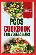 PCOS Cookbook for Vegetarians | Allie Nagel | 