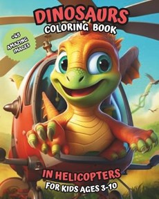 Dinosaurs Coloring Book in Helicopters