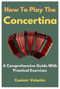 How To Play The Concertina