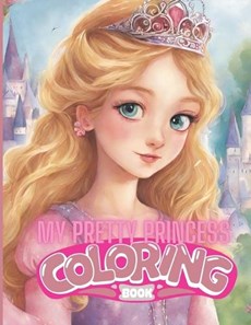 My Pretty Princess Coloring Book