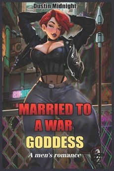 Married to a War Goddess