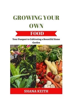 Growing Your Own Food