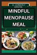Mindful Menopause Meals | Kimberly Crystal | 