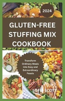 Gluten-Free Stuffing Mix Cookbook 2024