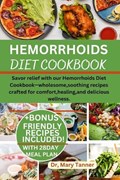 Hemorrhoids Diet Cookbook | Mary Tanner | 