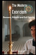 The Modern Exorcism | Marie Moreno | 