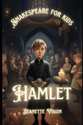 Hamlet Shakespeare for kids | Jeanette Vigon | 
