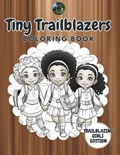 Tiny Trailblazers Coloring Book | Jae Kaprice | 