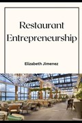 Restaurant Entrepreneurship | Elizabeth Jimenez | 