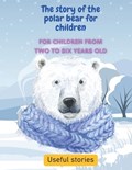 The story of the polar bear for children | Rhyms Rayan | 
