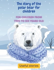 The story of the polar bear for children