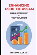 Enhancing GSDP of Assam | Farouk Alam | 