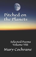 Pitched on the Planets | Mary Cochrane | 