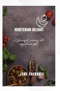 Vegetarian Delights | June Cherry | 