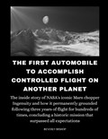 The First Automobile To Accomplish Controlled Flight On Another Planet | Beverly Bishop | 