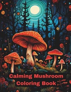 Calming Mushroom Coloring Book