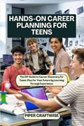 Hands-On Career Planning for Teens | Piper Craftwise | 