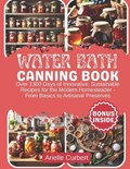 Water Bath Canning Book | Arielle Curbert | 