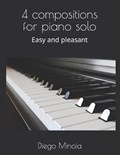 4 compositions for piano solo | Diego Minoia | 
