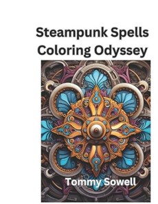 Steampunk Spells Coloring Odyssey