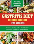 Gastritis Diet Cookbook for Seniors | Smart Desty | 