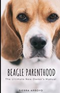 Beagle Parenthood | Sierra Arroyo | 