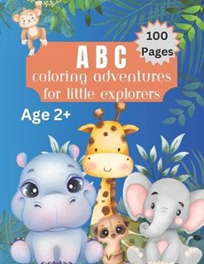 ABC Coloring Adventures For Little Explorers