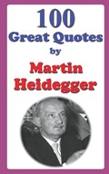100 Great Quotes by Martin Heidegger | Farhad Hemmatkhah Kalibar | 