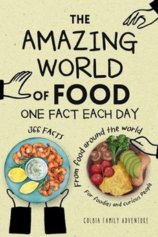 The Amazing World of Food - One Fact Each Day