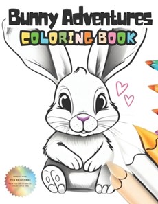 Bunny Adventures Easter Coloring Book